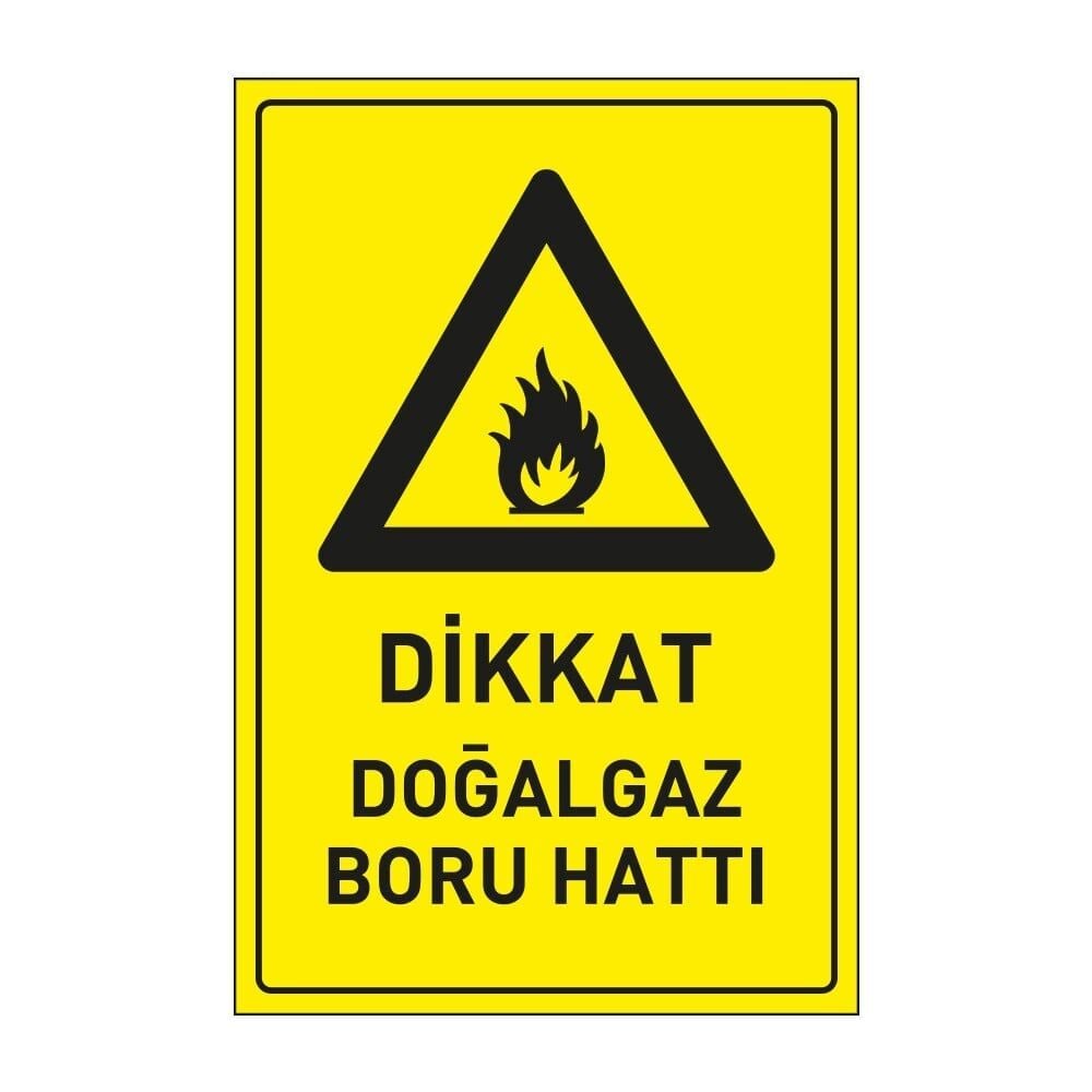 Dikkat Doğalgaz Boru Hattı Levhası