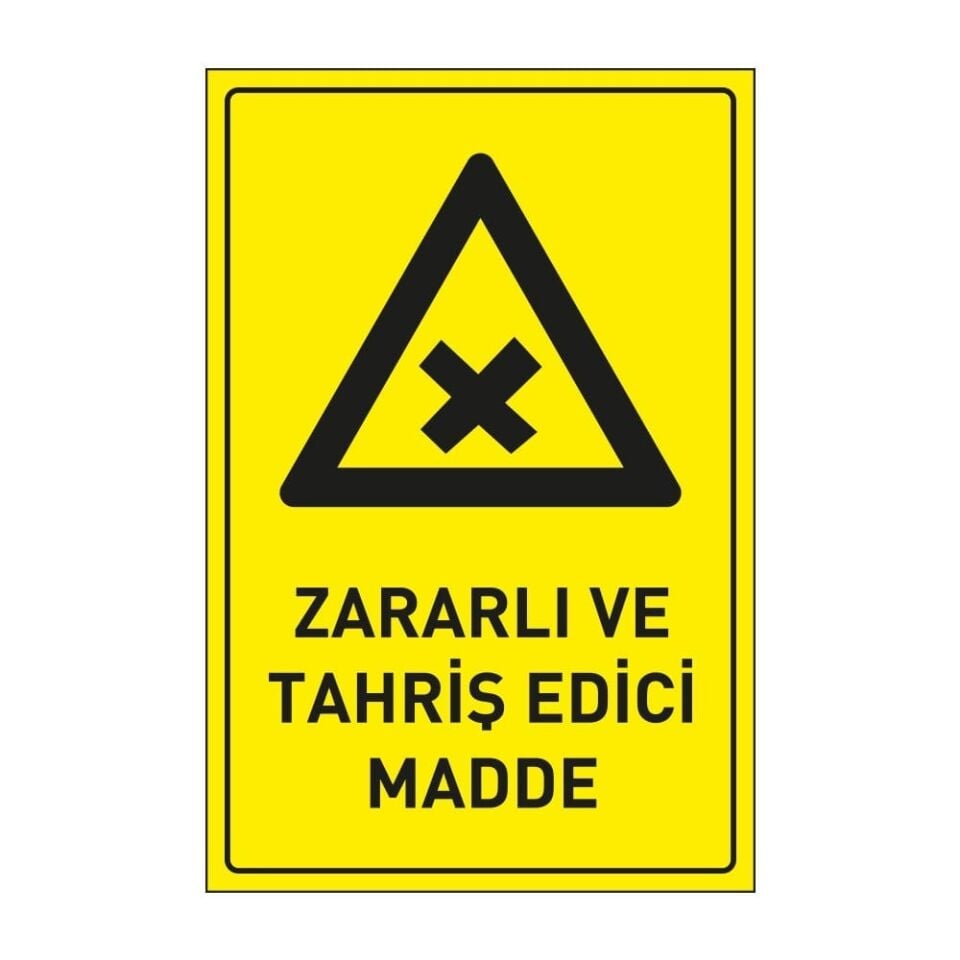 Zararlı ve Tahriş Edici Madde Levhası