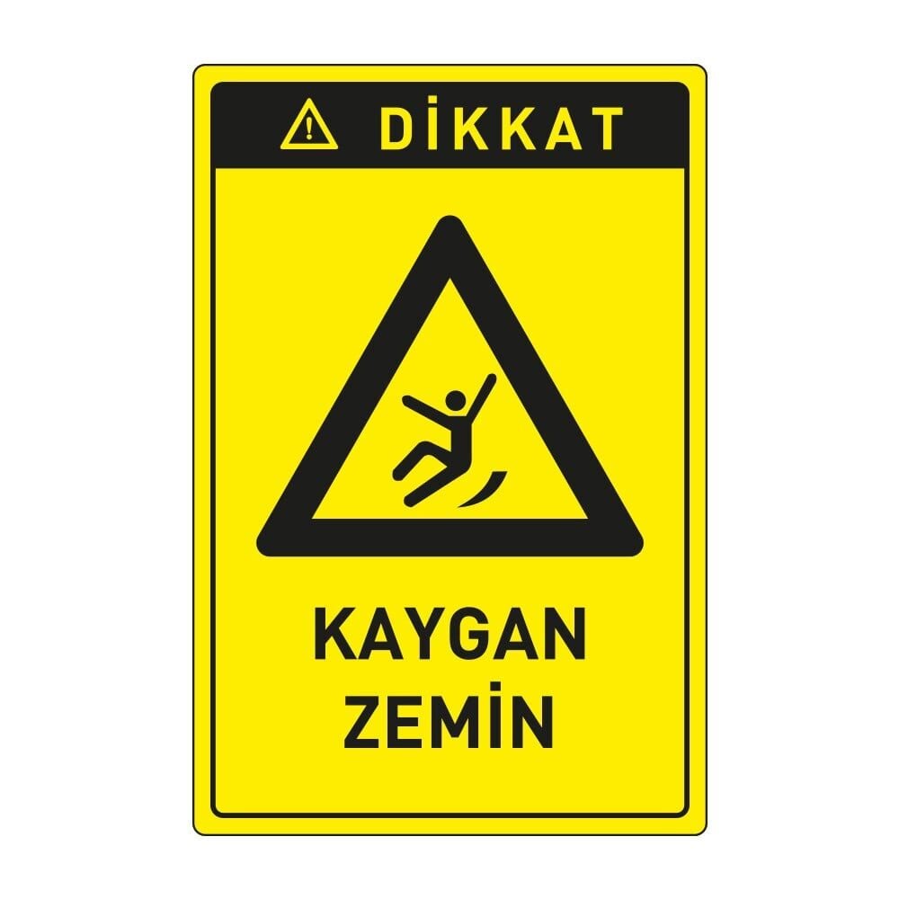 Dikkat Kaygan Zemin  ,İSG Tabela, Ankara Ucuz