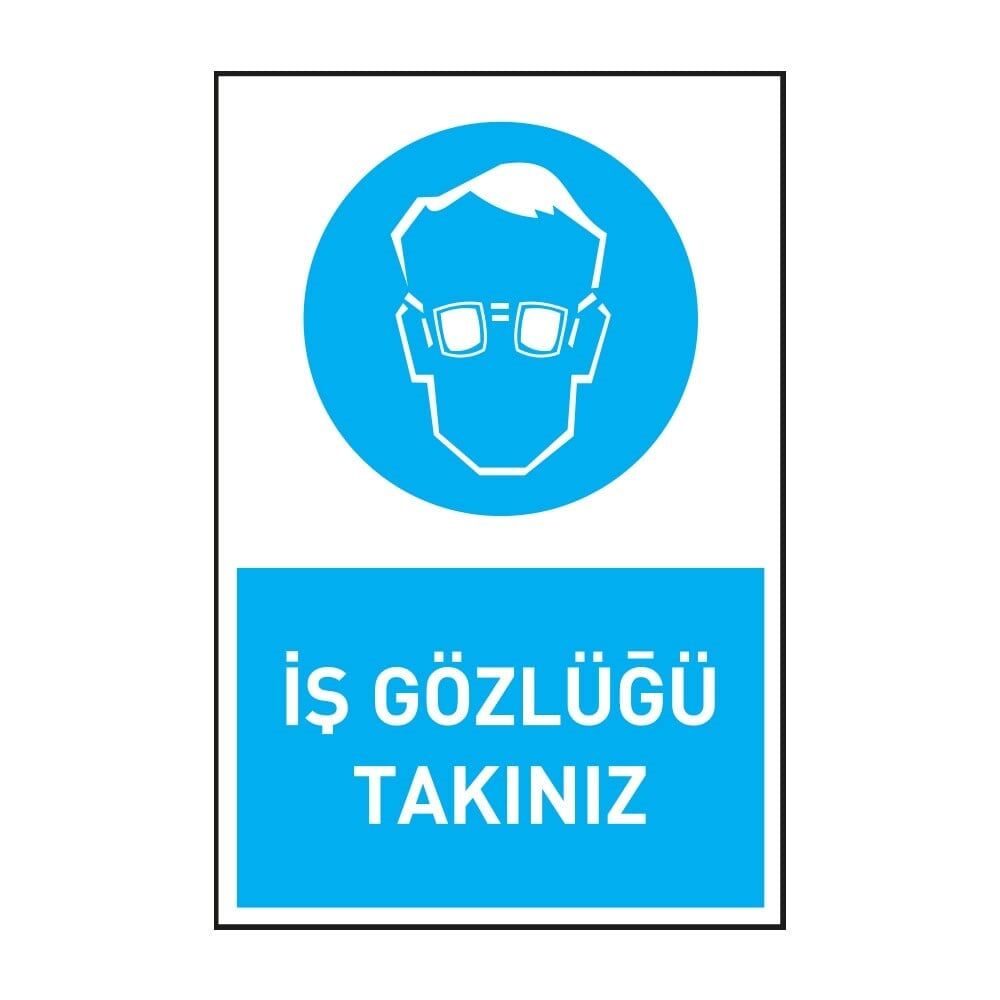 İş Gözlüğü Takınız ,İSG Tabela, Ankara Ucuz