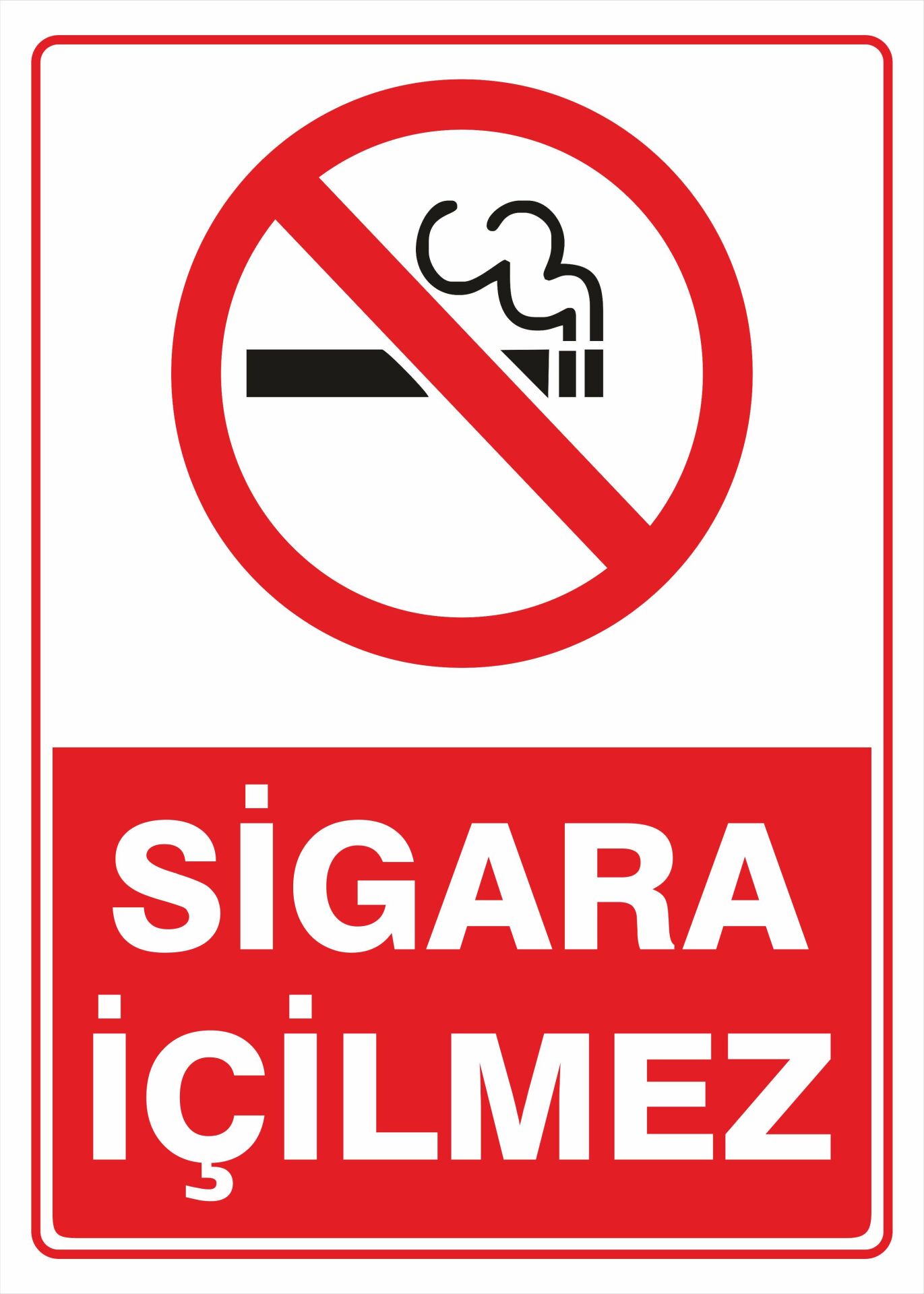 Sigara İçilmez ,İSG Tabela, Ankara Ucuz