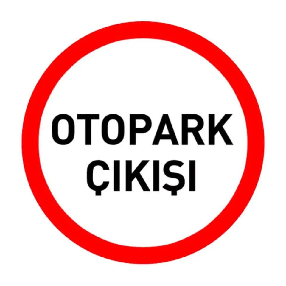 Otopark Çıkışı Levhası Otopark Tabelası İşareti