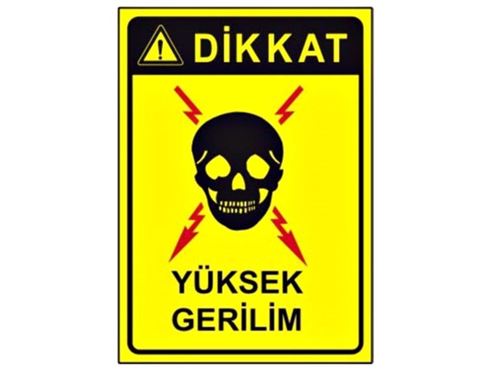Dikkat Yüksek Gerilim Levhası