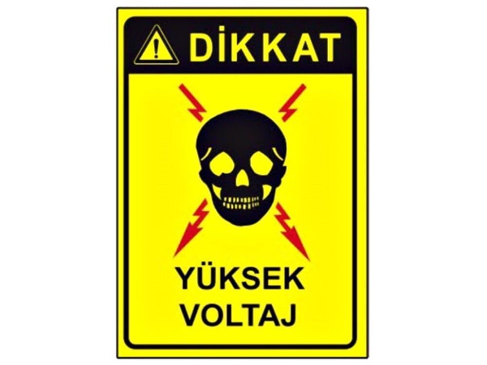 Dikkat Yüksek Voltaj Levhası