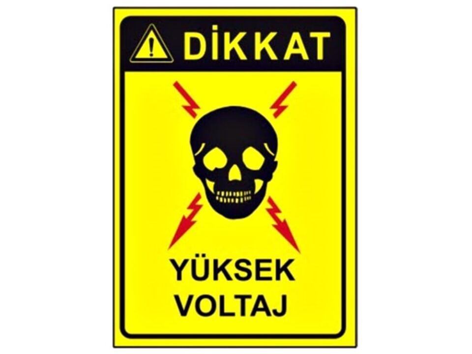 Dikkat Yüksek Voltaj Levhası