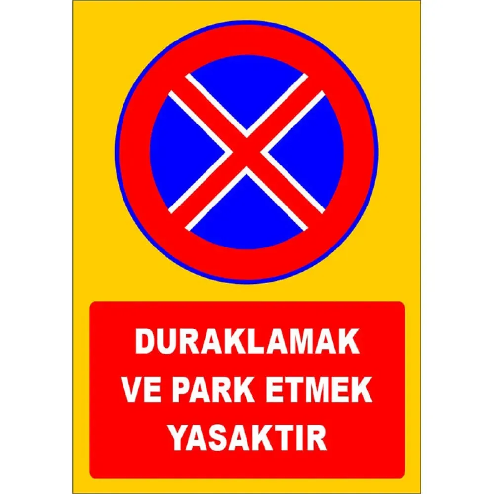 Duraklamak Park Etmek Yasak Levhası Park Yasağı Tabelası İşareti Fiyatı