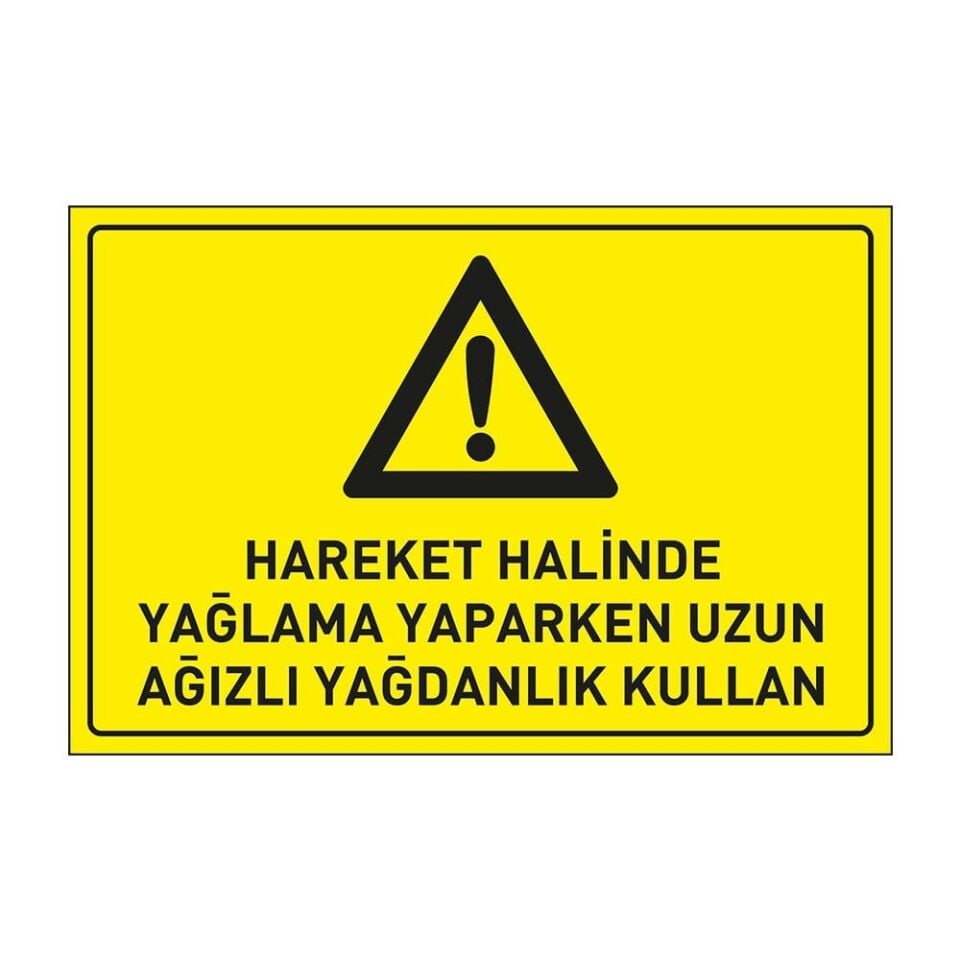Hareket Halinde Yağlama Yaparken Uzun Ağızlı Yağdanlık Kullan Levhası