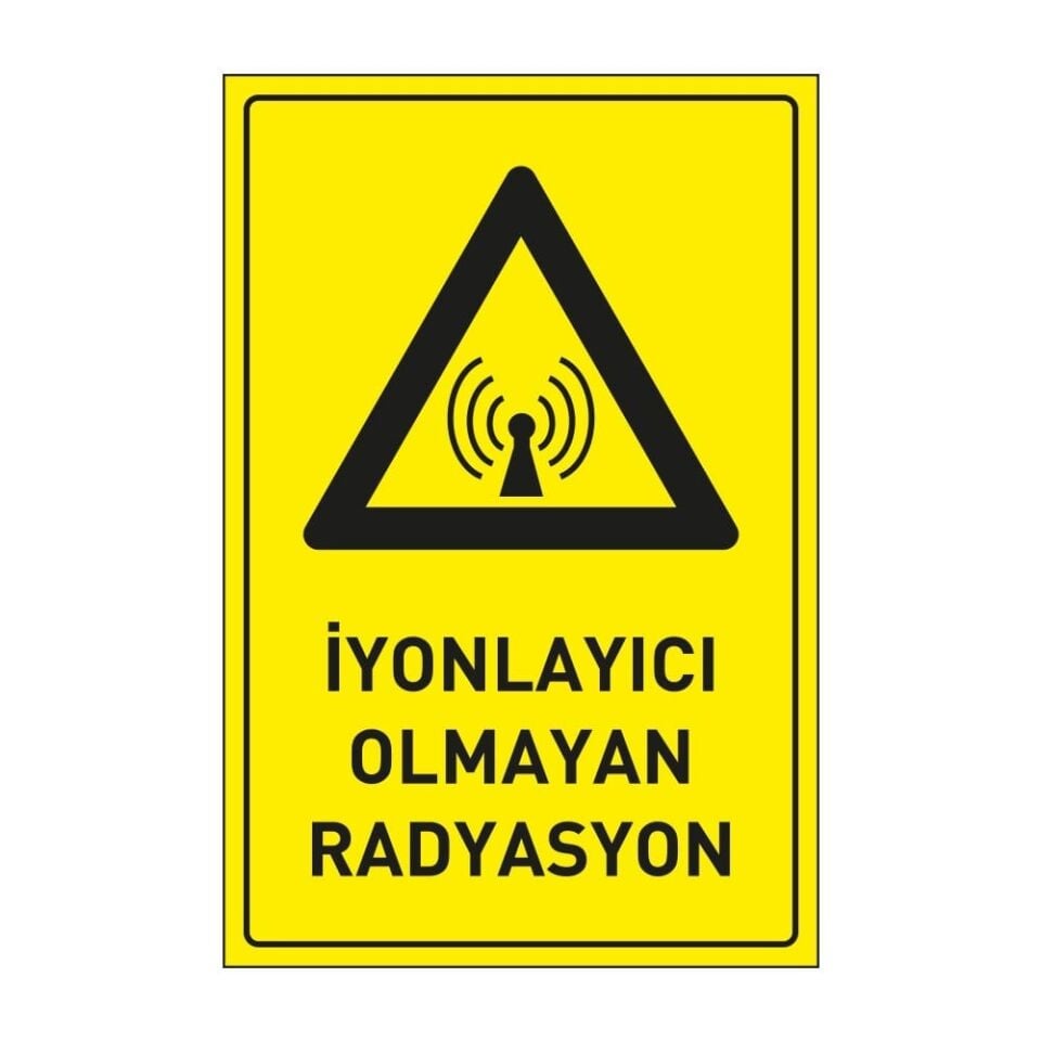 İyonlayıcı Olmayan Radyasyon Tabelası