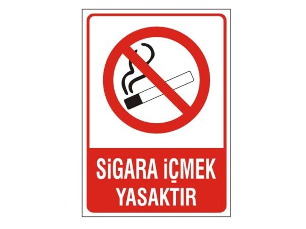 Sigara İçmek Yasaktır Levhası